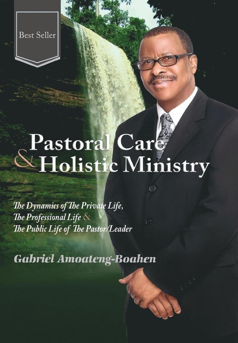 Gabriel Amoateng-Boahen - Pastoral Care and Holistic Ministry, Inbunden