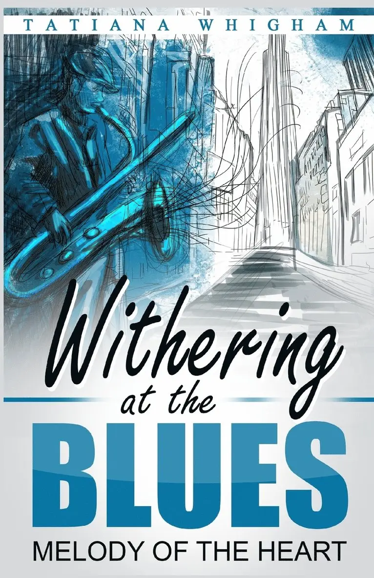 Tatiana Whigham - Withering at the Blues, Häftad. Tillgänglighet: Lägg i varukorg