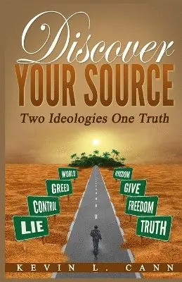 Kevin L Cann - Discover Your Source, Häftad. Tillgänglighet: Lägg i varukorg