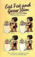 Eat Fat and Grow Slim