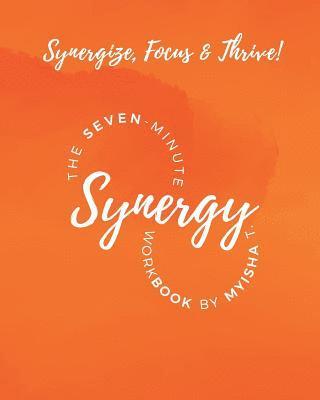 Myisha T Hill - Seven Minute Synergy Workbook, Häftad