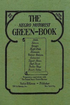 Victor H Green - Negro Motorist Green-Book, Häftad