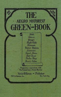 Victor H Green - Negro Motorist Green-Book, Inbunden