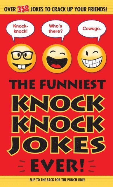 Editors of Portable Press - Funniest Knock Knock Jokes Ever!, E-bok