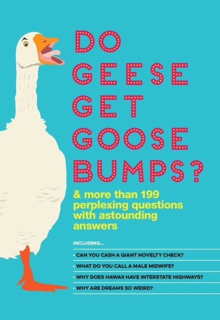 Bathroom Readers' Institute - Do Geese Get Goose Bumps?, E-bok