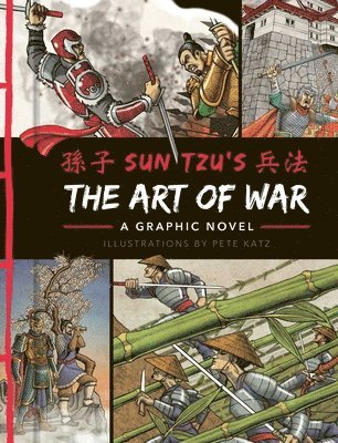 Sun Tzu - The Art of War: A Graphic Novel, Inbunden