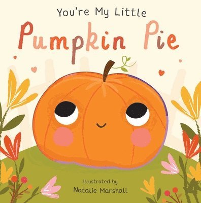 Nicola Edwards - You're My Little Pumpkin Pie, Kartonnage