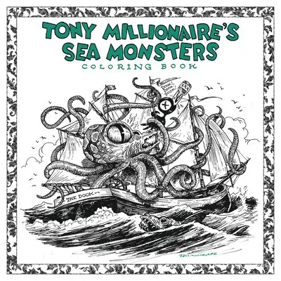 Tony Millionaire - Tony Millionaire's Sea Monsters Coloring Book, Häftad. Tillgänglighet: Tillfälligt slut