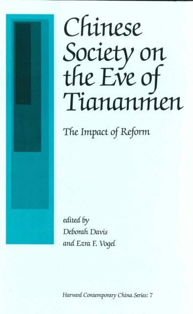 Ezra Vogel, Deborah Davis - Chinese Society on the Eve of Tiananmen, E-bok