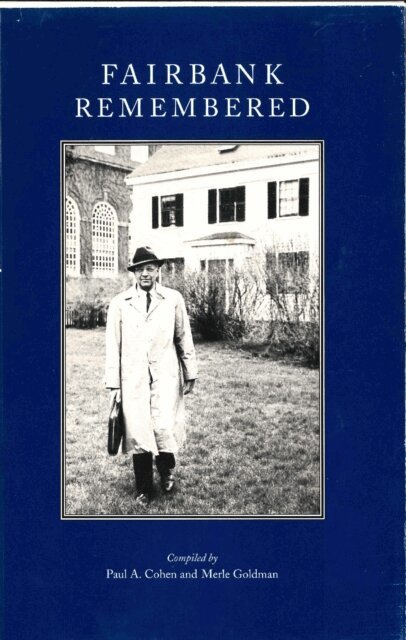 Merle Goldman, Paul A. Cohen - Fairbank Remembered, E-bok