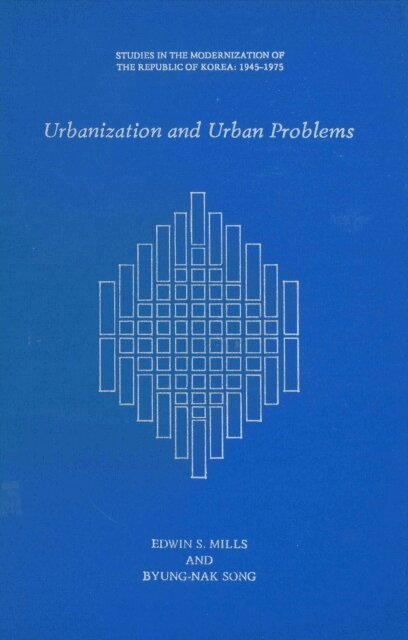 Byung-Nak Song, Edwin S. Mills - Urbanization and Urban Problems, E-bok