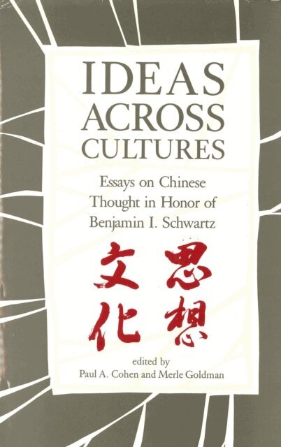 Merle Goldman, Paul A. Cohen - Ideas across Cultures, E-bok