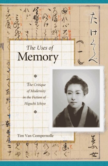 Timothy J. Van Compernolle - Uses of Memory, E-bok