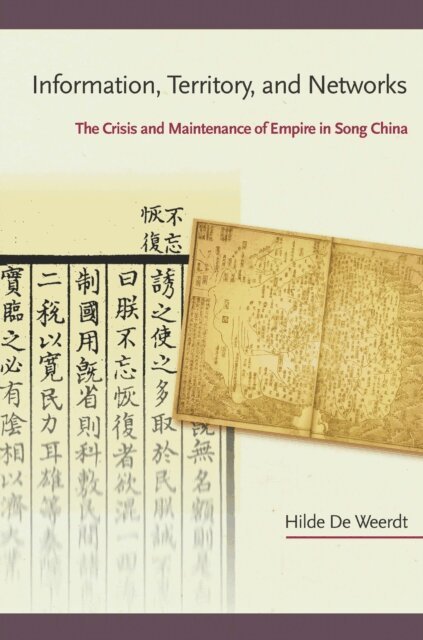 Hilde De Weerdt - Information, Territory, and Networks, E-bok
