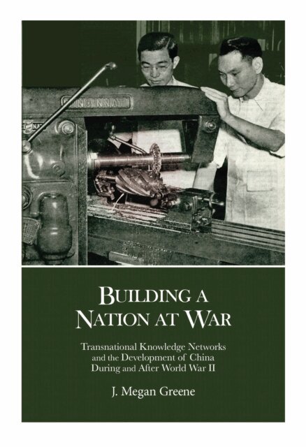 J. Megan Greene - Building a Nation at War, E-bok