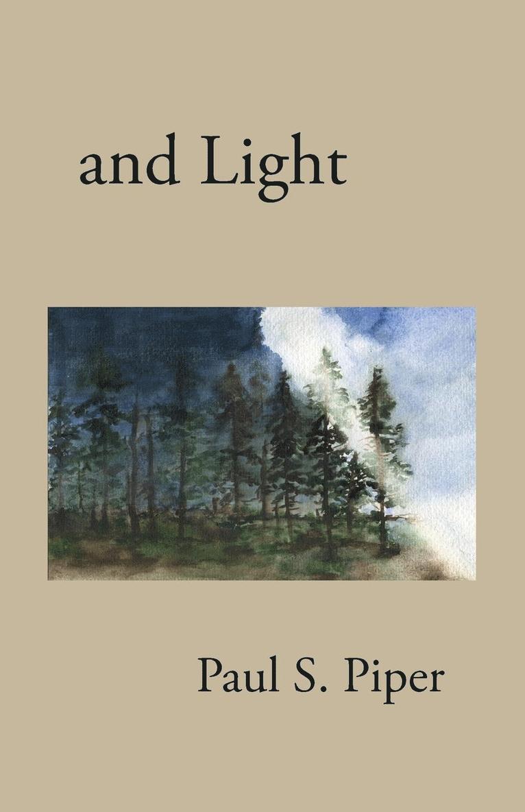 Paul S Piper - and Light, Häftad. Tillgänglighet: Lägg i varukorg