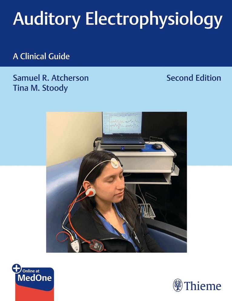 Samuel R. Atcherson, Tina M. Stoody - Auditory Electrophysiology. Tillgänglighet: Lägg i varukorg