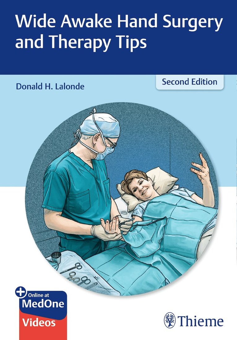 Donald Lalonde - Wide Awake Hand Surgery and Therapy Tips, Övrigt