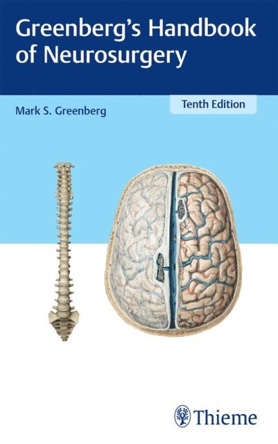 Mark S. Greenberg - Greenberg's Handbook of Neurosurgery, E-bok
