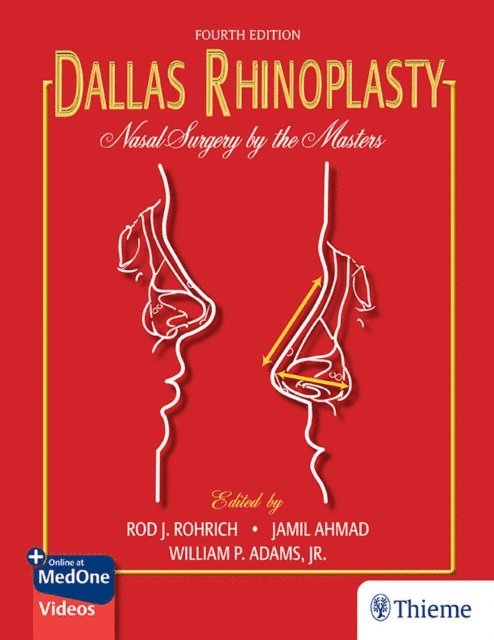 William P. Adams Jr., Jamil Ahmad, Rod J. Rohrich - Dallas Rhinoplasty, E-bok