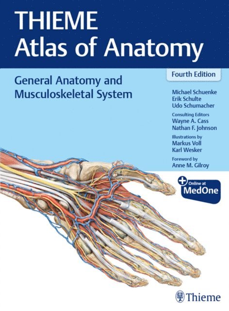 Nathan Johnson, Wayne Cass, Udo Schumacher, Erik Schulte, Michael Schuenke - General Anatomy and Musculoskeletal System (THIEME Atlas of Anatomy), E-bok