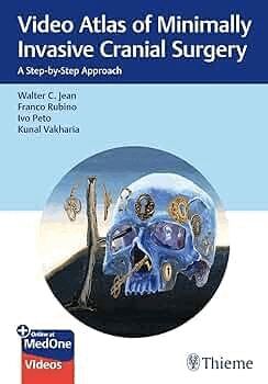 Walter Jean, Franco Rubino, Ivo Peto, Kunal Vakharia - Video Atlas of Minimally Invasive Cranial Surgery, Övrigt. Tillgänglighet: Lägg i varukorg
