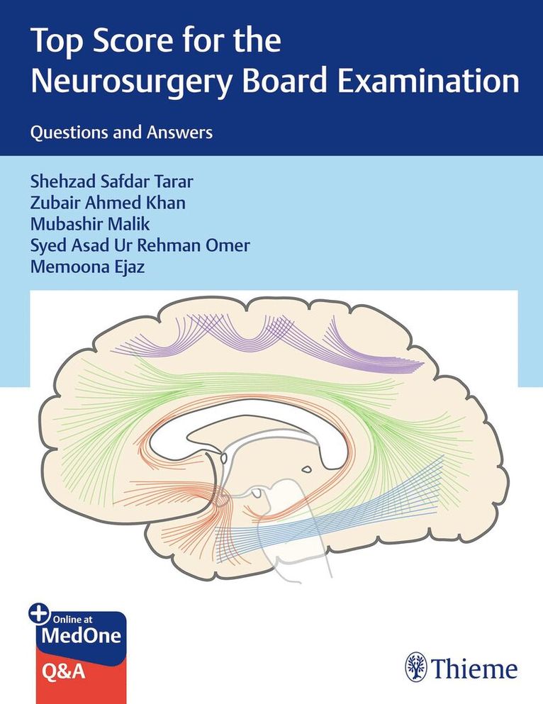 Shehzad Tarar, Zubair Khan, Mubashir Malik, Syed Ur Rehman Omer, Memoona Ejaz - Top Score for the Neurosurgery Board Examination, Häftad