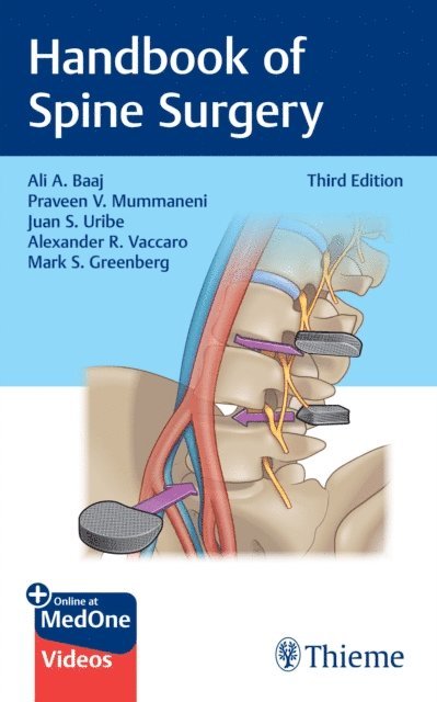 Mark S. Greenberg, Alexander R. Vaccaro, Juan S. Uribe, Praveen Mummaneni, Ali A. Baaj - Handbook of Spine Surgery, E-bok