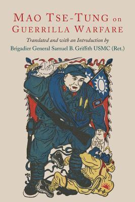Mao Tse-Tung, Mao Zedong - On Guerilla Warfare, Häftad. Tillgänglighet: Lägg i varukorg