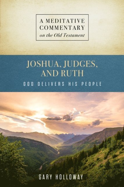 Gary Holloway - MC: Joshua, Judges, and Ruth, E-bok