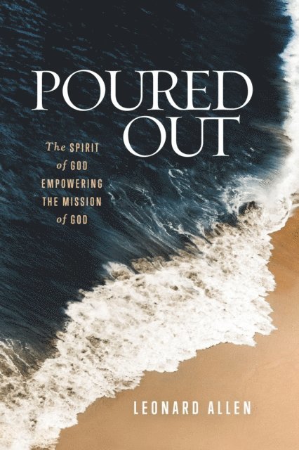 Leonard Allen - Poured Out, E-bok