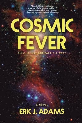 Eric J Adams - Cosmic Fever, Häftad