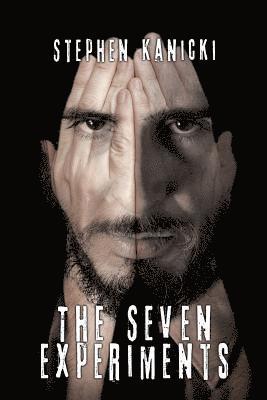 Stephen Kanicki - Seven Experiments, Häftad
