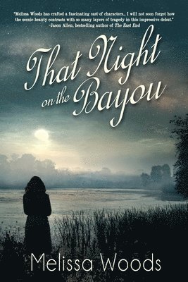 Melissa Woods - That Night on the Bayou, Häftad