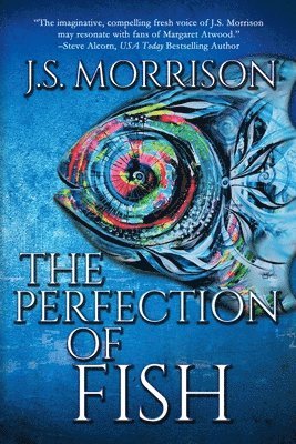 J S Morrison - Perfection of Fish, Häftad. Tillgänglighet: Lägg i varukorg