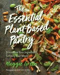 Essential Plant-Based Pantry