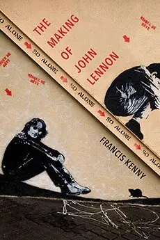 Francis Kenny - Making of John Lennon, Häftad. Tillgänglighet: Lägg i varukorg
