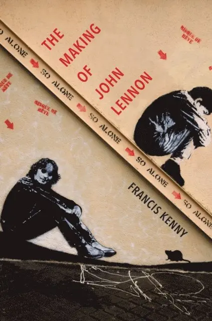 Francis Kenny - Making of John Lennon, E-bok. Tillgänglighet: Lägg i varukorg