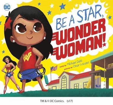 Michael Dahl - Be a Star, Wonder Woman!, Kartonnage