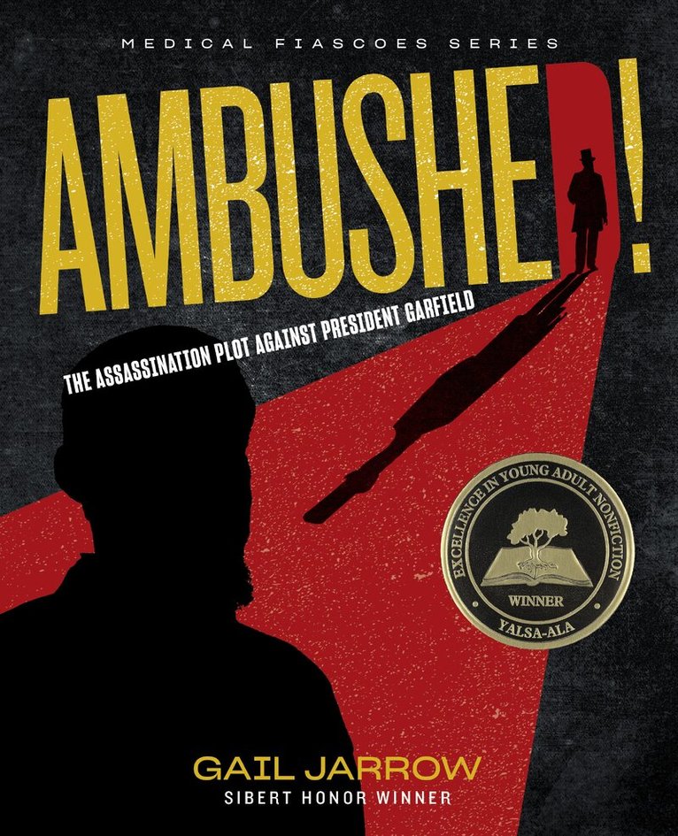 Gail Jarrow - Ambushed!, Inbunden
