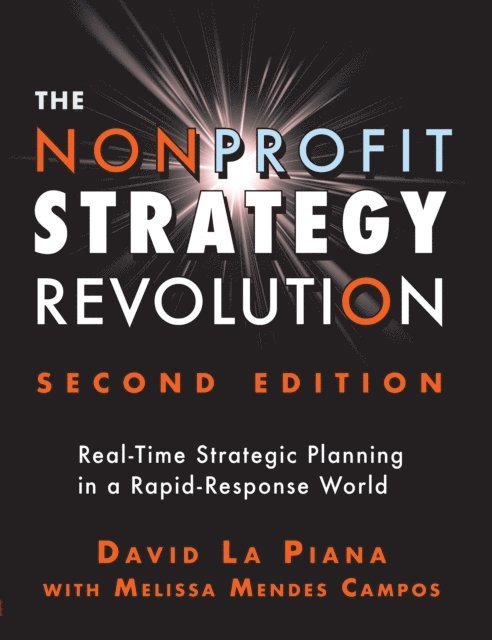 David La Piana - Nonprofit Strategy Revolution, E-bok
