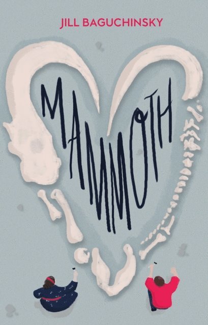 Jill Baguchinsky - Mammoth, E-bok