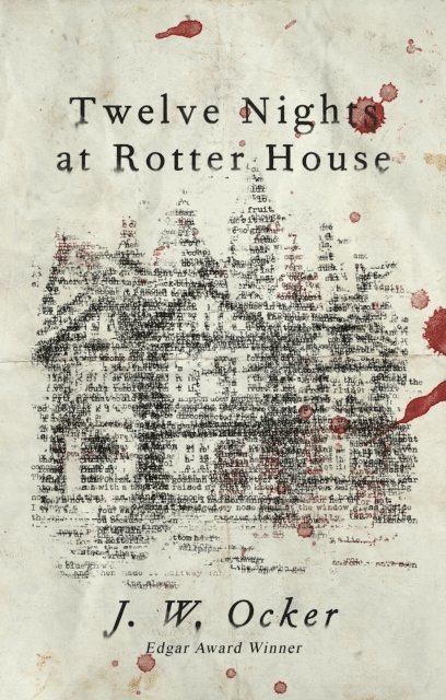 J.W. Ocker - Twelve Nights at Rotter House, E-bok. Tillgänglighet: Lägg i varukorg