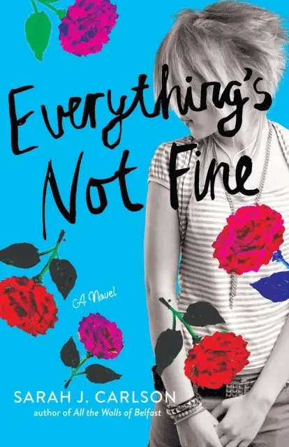 Sarah Carlson - Everything's Not Fine, E-bok. Tillgänglighet: Lägg i varukorg