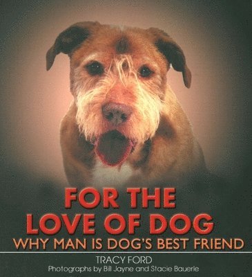 Tracy Ford - For the Love of Dog, Häftad. Tillgänglighet: Lägg i varukorg