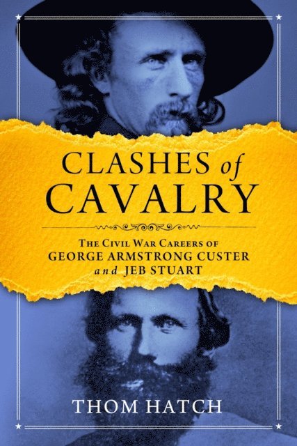 Thom Hatch - Clashes of Cavalry, E-bok