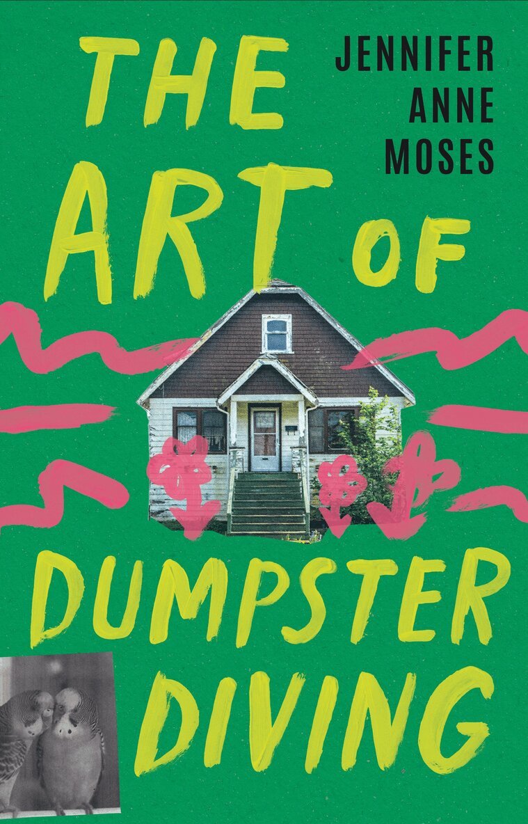 Jennifer Anne Moses - Art of Dumpster Diving, Inbunden