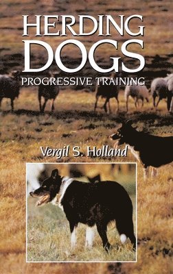 Vergil S Holland - Herding Dogs, Häftad