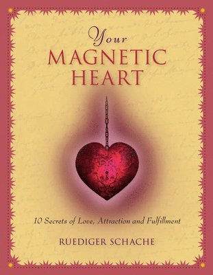 Ruediger Schache - Your Magnetic Heart, Häftad