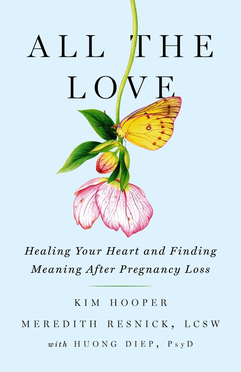 Kim Hooper, Meredith Resnick - All the Love, Häftad